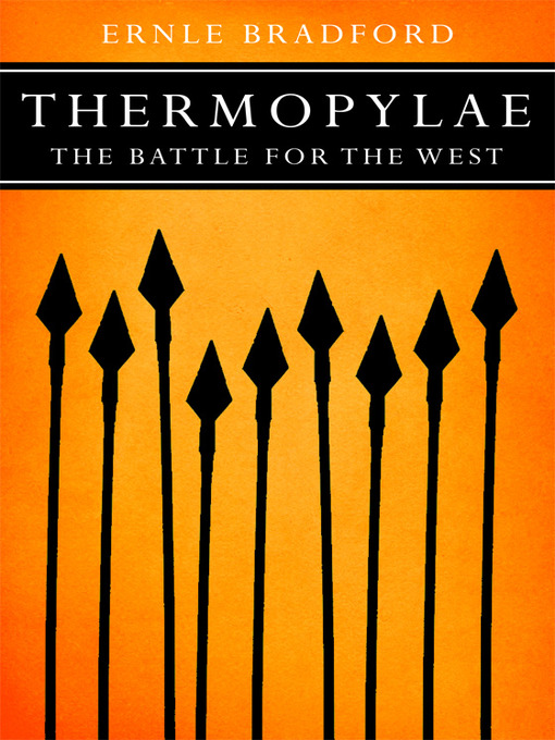 Title details for Thermopylae by Ernle Bradford - Available